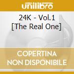 24K - Vol.1 [The Real One] cd musicale di 24K