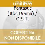 Fantastic (Jtbc Drama) / O.S.T. cd