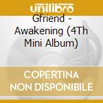 Gfriend - Awakening (4Th Mini Album) cd