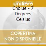 Cnblue - 7 Degrees Celsius cd