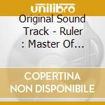 Original Sound Track - Ruler : Master Of The Mask (2 Cd) cd musicale di Original Sound Track