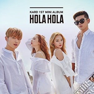 Kard - Hola Hola (1St Mini Album) cd musicale di Kard