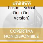 Pristin - Schxxl Out (Out Version) cd