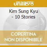 Kim Sung Kyu - 10 Stories cd