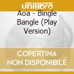 Aoa - Bingle Bangle (Play Version) cd