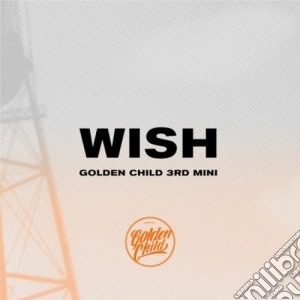 Golden Child - Wish cd musicale di Golden Child