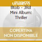 Btob - 3Rd Mini Album: Thriller cd