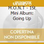 M.O.N.T - 1St Mini Album: Going Up cd