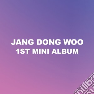 Jang Dong Woo - 1St Mini Album cd musicale di Jang Dong Woo