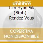 Lim Hyun Sik (Btob) - Rendez-Vous cd musicale