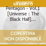 Pentagon - Vol.1 [Universe : The Black Hall] Upside Ver. cd