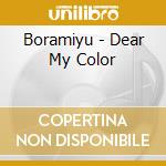 Boramiyu - Dear My Color cd