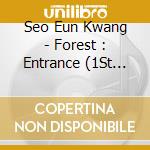 Seo Eun Kwang - Forest : Entrance (1St Mini Album) Silver Ver. cd musicale