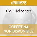 Clc - Helicopter cd