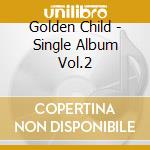 Golden Child - Single Album Vol.2 cd