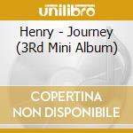 Henry - Journey (3Rd Mini Album) cd