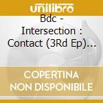 Bdc - Intersection : Contact (3Rd Ep) Photo Book Ver. cd musicale