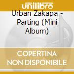Urban Zakapa - Parting (Mini Album) cd