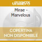 Mirae - Marvelous cd musicale