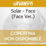 Solar - Face (Face Ver.) cd