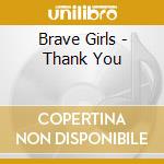 Brave Girls - Thank You cd musicale