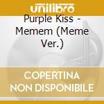 Purple Kiss - Memem (Meme Ver.) cd musicale