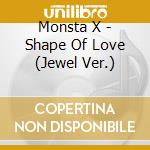Monsta X - Shape Of Love (Jewel Ver.) cd