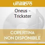 Oneus - Trickster cd