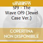 Sf9 - The Wave Of9 (Jewel Case Ver.) cd musicale