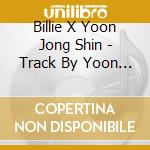 Billie X Yoon Jong Shin - Track By Yoon : Patbingsu (Platform Album Ver.) cd