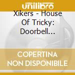 Xikers - House Of Tricky: Doorbell Ringing (1St Mini Album) cd