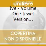 Ive - Volume One Jewel Version (Limited Edition) cd