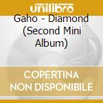 Gaho - Diamond (Second Mini Album) cd