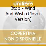 Btob - Wind And Wish (Clover Version) cd