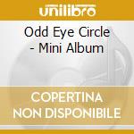 Odd Eye Circle - Mini Album cd