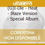 (G)I-Dle - Heat - Blaze Version - Special Album cd