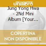 Jung Yong Hwa - 2Nd Mini Album [Your City] cd