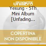 Yesung - 5Th Mini Album [Unfading Sense] (Photo Book Ver.) cd