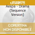 Aespa - Drama (Sequence Version) cd