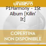 P1Harmony - 1St Album [Killin' It] cd