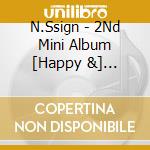 N.Ssign - 2Nd Mini Album [Happy &] (Digipack Ver.) cd