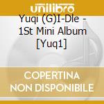 Yuqi (G)I-Dle - 1St Mini Album [Yuq1] cd