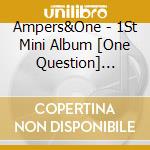Ampers&One - 1St Mini Album [One Question] (Postcard Ver.) cd