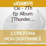 Cix - 7Th Ep Album [Thunder Fever] cd