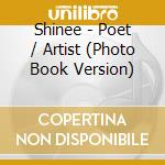 Shinee - Poet / Artist (Photo Book Version) cd
