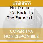 Nct Dream - Go Back To The Future (I Am The Future Ver.) cd
