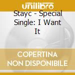 Stayc - Special Single: I Want It cd