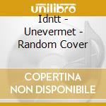 Idntt - Unevermet - Random Cover cd