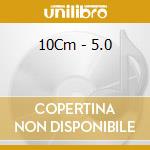 10Cm - 5.0 cd