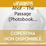 Ahof - The Passage (Photobook Version) cd